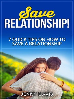 cover image of Save Relationship! 7 Quick Tips on How to Save a Relationship.